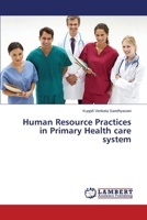 Human Resource Practices in Primary Health care system 3659679917 Book Cover