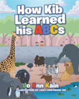 How Kib Learned his ABCs 1642980080 Book Cover