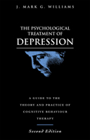 The Psychological Treatment of Depression: A Guide to the Theory and Practice of Cognitive-Behavior Therapy
