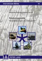Ruestungspolitik: Herausforderungen Und Implikationen 3631635125 Book Cover