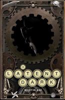 A Latent Dark 1479172170 Book Cover