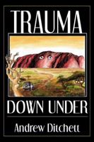 Trauma Down Under 080597802X Book Cover