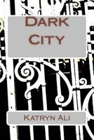 Dark City 1976118743 Book Cover