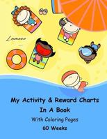 My Activity & Reward Charts In A Book With Coloring Pages 1979482179 Book Cover