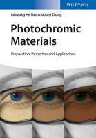 Photochromic Materials: Preparation, Properties and Applications 3527337792 Book Cover