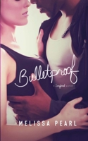 Bulletproof 1503161846 Book Cover