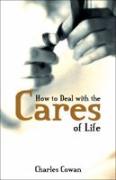How to Deal with the Cares of Life 0892769696 Book Cover
