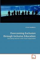 Overcoming Exclusion through Inclusive Education 3639362128 Book Cover