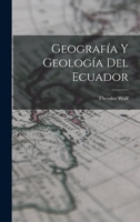 Geograf�a Y Geolog�a Del Ecuador 1017129312 Book Cover