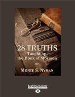 28 Truths from the Book of Mormon 1459684729 Book Cover