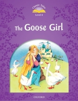 The Goose Girl: WITH Twelve Dancing Princesses 0194239462 Book Cover