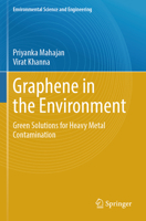 Graphene in the Environment : Green Solutions for Heavy Metal Contamination 3031967100 Book Cover