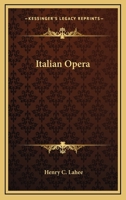 Italian Opera 1162913177 Book Cover