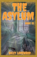 The Asylum Book 01 B0FQJ481VD Book Cover