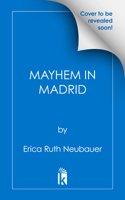 Mayhem in Madrid (A Jane Wunderly Mystery) 1496757904 Book Cover