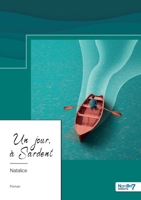Un jour, à Sardent 2381539166 Book Cover