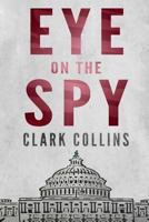 Eye on the Spy 1983257354 Book Cover