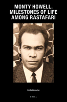 Monty Howell. Milestones of Life among Rastafari 9004503099 Book Cover