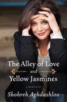 The Alley of Love and Yellow Jasmines 006200980X Book Cover