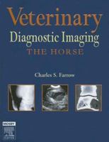 Veterinary Diagnostic Imaging - The Horse (Veterinary Diagnostic Imaging) 032301206X Book Cover