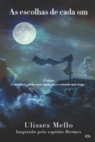 As escolhas de cada um 1976732859 Book Cover