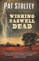 Wishing Caswell Dead 1432834401 Book Cover