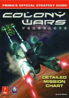 Colony Wars: Vengeance (Prima's Official Strategy Guide) 0761518754 Book Cover