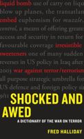 Shocked and Awed: A Dictionary of the War on Terror 0520268709 Book Cover