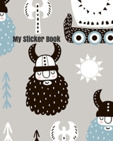 My Sticker Book: Grey Nordic Viking Theme Blank Sticker Book 100 pages (Blank Sticker Books) 1701266512 Book Cover
