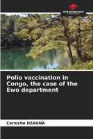 Polio vaccination in Congo, the case of the Ewo department 6200739021 Book Cover