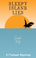 Sleepy Island Lies 9529379803 Book Cover