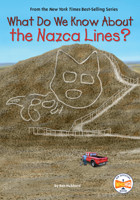 What Do We Know About the Nazca Lines? 0593662539 Book Cover