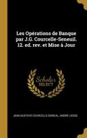 Les Op�rations de Banque (Classic Reprint) 1010201751 Book Cover