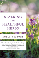 Stalking The Healthful Herbs 0911469060 Book Cover