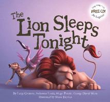 Lion Sleeps Tonight (with CD) 1742839827 Book Cover
