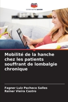 Mobilité de la hanche chez les patients souffrant de lombalgie chronique 6207304942 Book Cover