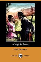 A Virginia Scout 3849511774 Book Cover