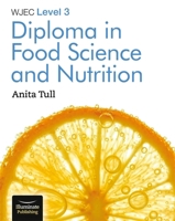 WJEC Level 3 Diploma Food Science & Nutr 1912820706 Book Cover