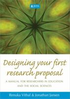Designing Your First Research Proposal: A Manual for Researchers in Education and the Social Sciences 0702177849 Book Cover