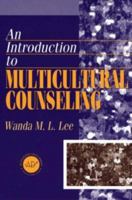 Introduction to Multicultural Counseling for Helping Professionals 1560325682 Book Cover