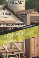 9 Quitman: A Memoir B0FK3WH86Y Book Cover
