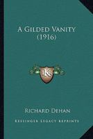 A Gilded Vanity 1436728916 Book Cover