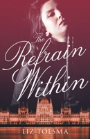 The Refrain Within 1683700449 Book Cover