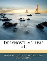 Drevnosti, Volume 21 1141808773 Book Cover