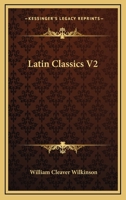 Latin Classics V2 054830503X Book Cover