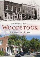 Woodstock Through Time 1635000424 Book Cover