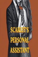 Scarlet's personal assistant B0H191YWZM Book Cover