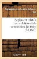 Règlement relatif à la circulation et à la composition des trains 2019157004 Book Cover