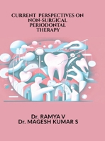 Current Perspectives on Non-Surgical Periodontal Therapy B0GS36HVS4 Book Cover