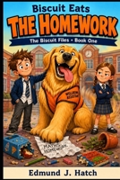 Biscuit Eats the Homework (The Biscuit Files) B0H7CP3JQ6 Book Cover